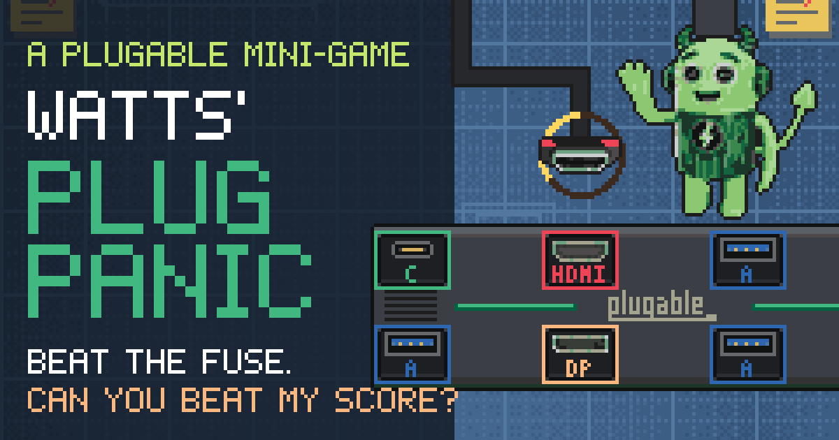 Watts' Plug Panic title card: pixel-art Watts waving beside a Plugable dock, with an HDMI plug inside a burning fuse ring on a blueprint desk